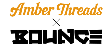 Amber Threads×Bounce